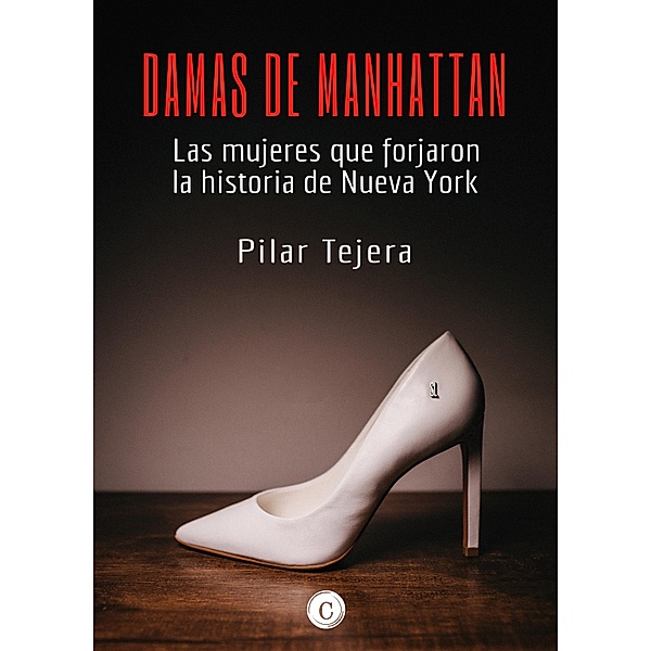 Damas de Manhattan, Pilar Tejera Osuna