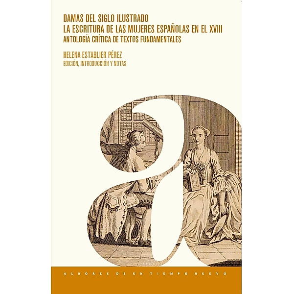 Damas del siglo ilustrado / Albores de un Tiempo Nuevo Bd.3