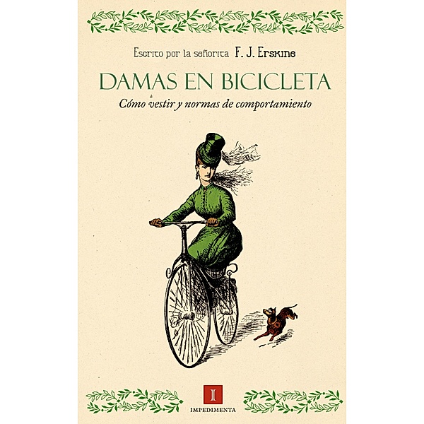 Damas en bicicleta / El Panteón Portátil de Impedimenta Bd.5, F. J. Erskine