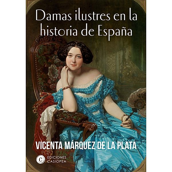 Damas ilustres en la historia de España, Vicenta Márquez de la Plata