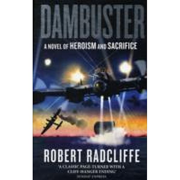 Dambuster, Robert Radcliffe