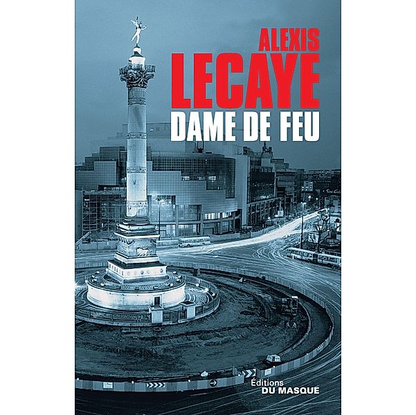 Dame de feu / Grands Formats, Alexis Lecaye