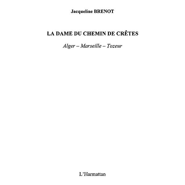 Dame du chemin des cretes / Hors-collection, Salhab Mohamed K.