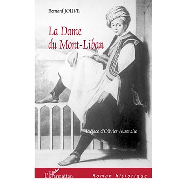 Dame du Mont-Liban La / Hors-collection, Jean-jacques Rousseau