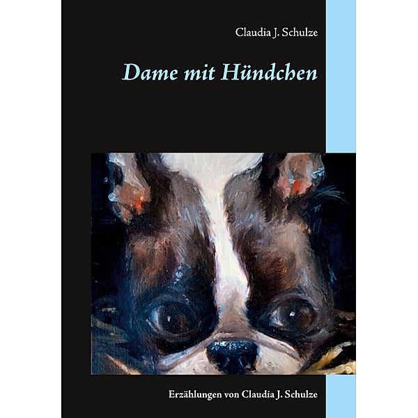 Dame mit Hündchen, Claudia J. Schulze