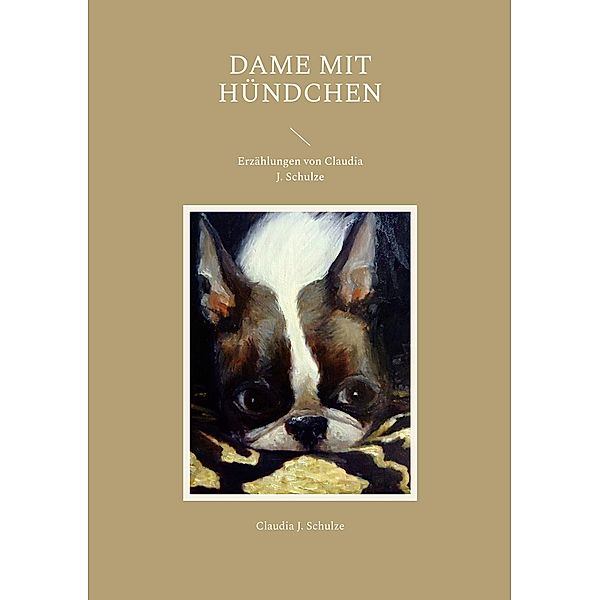 Dame mit Hündchen, Claudia J. Schulze