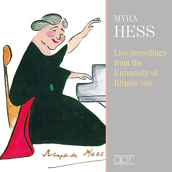 Dame Myra Hess-Live Recordings 1949, Myra Hess