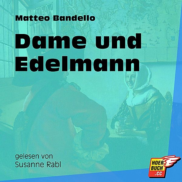 Dame und Edelmann, Matteo Bandello