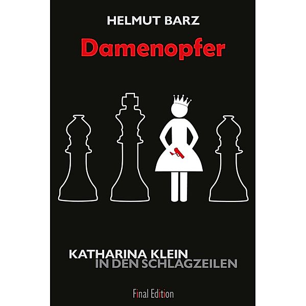 Damenopfer, Helmut Barz