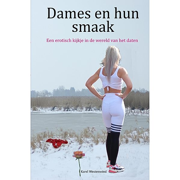 Dames en hun Smaak, Karel Westenwind