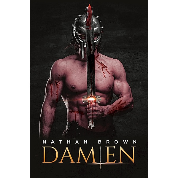 Damien / Austin Macauley Publishers Ltd, Nathan Brown