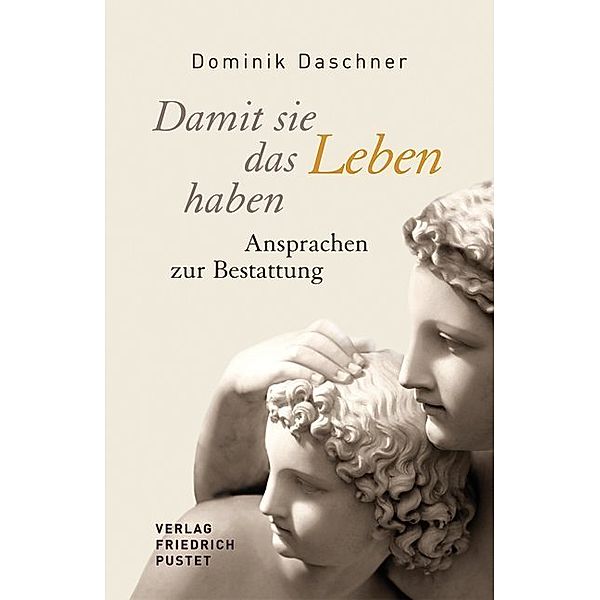 Damit sie das Leben haben, Dominik Daschner