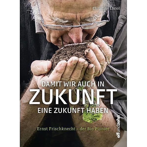 Damit wir auch in Zukunft eine Zukunft haben, Christine Loriol