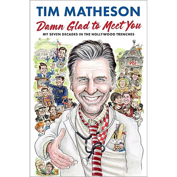 Damn Glad to Meet You, Tim Matheson