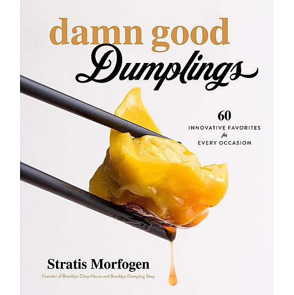 Damn Good Dumplings, Stratis Morfogen