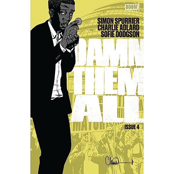 Damn Them All #4, Simon Spurrier