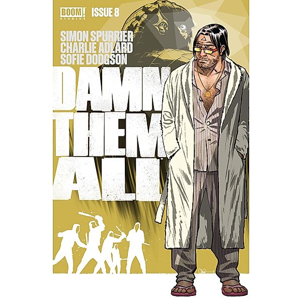 Damn Them All #8, Simon Spurrier