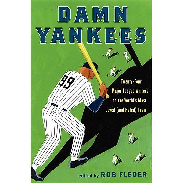 Damn Yankees, Rob Fleder