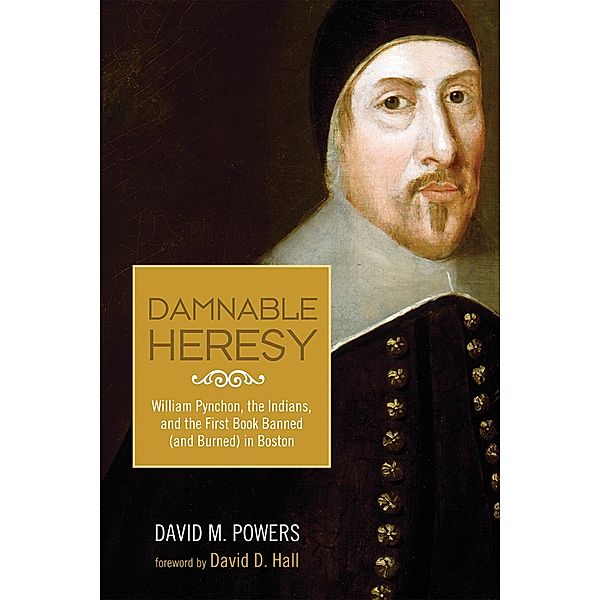 Damnable Heresy, David M. Powers