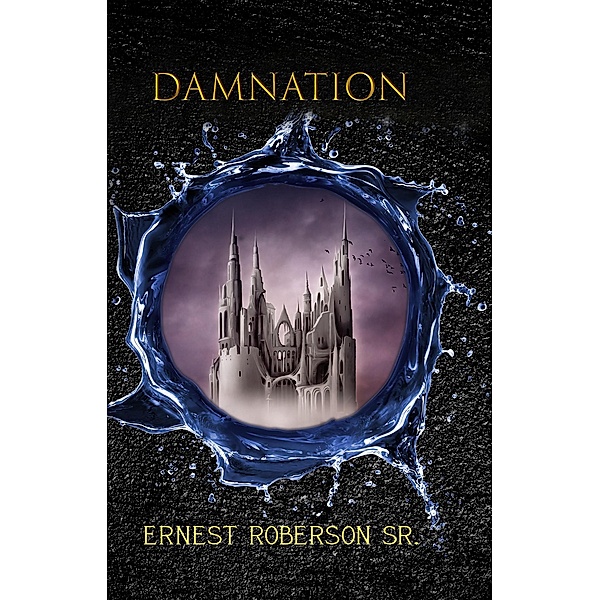 Damnation, Ernest Roberson