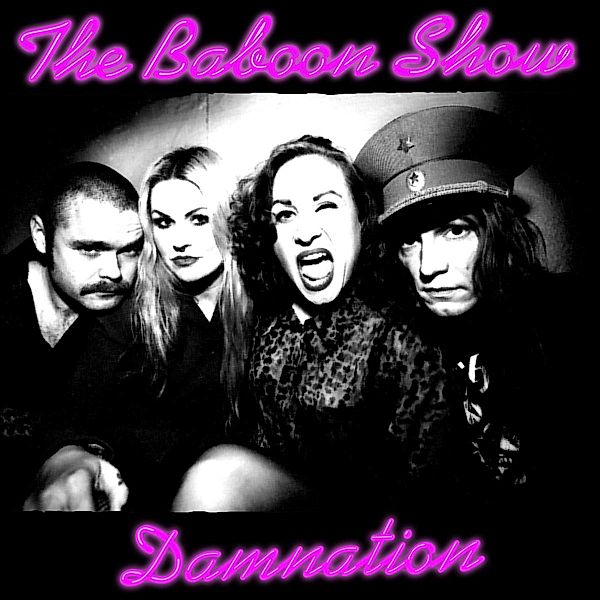 Damnation, The Baboon Show