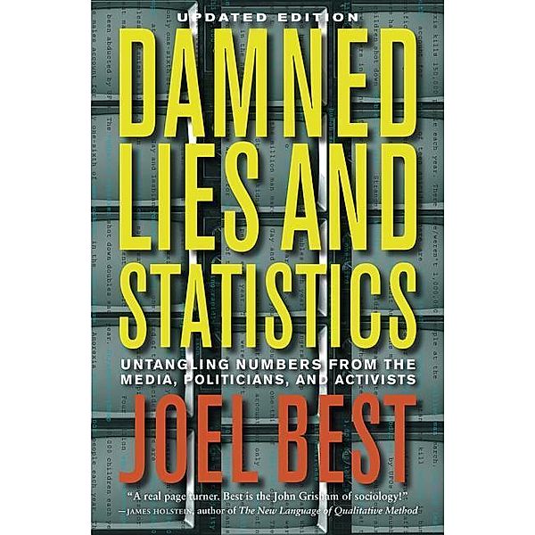 Damned Lies and Statistics, Joel Best