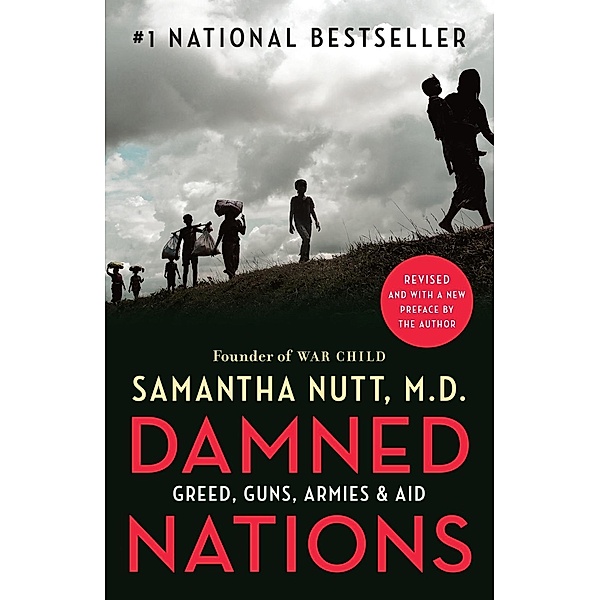 Damned Nations, Samantha Nutt