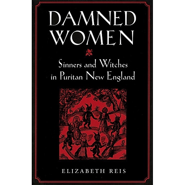 Damned Women, Elizabeth Reis
