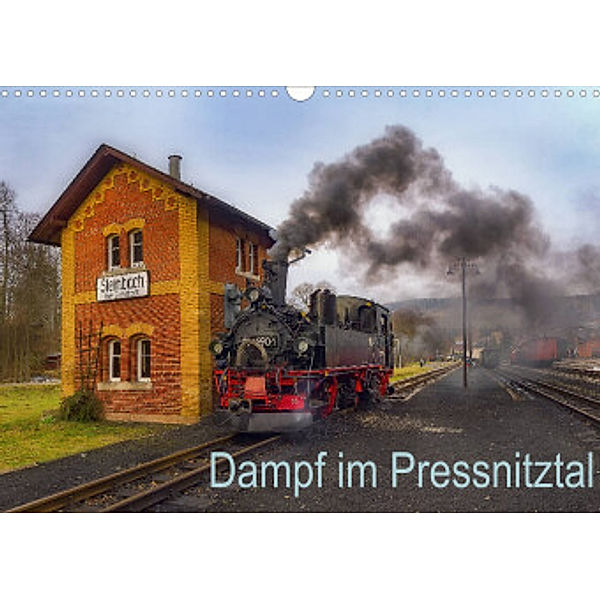 Dampf im Pressnitztal (Wandkalender 2022 DIN A3 quer), Matthias Bellmann