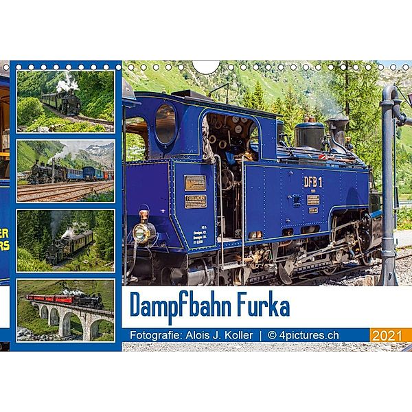 Dampfbahn Furka 2021CH-Version (Wandkalender 2021 DIN A4 quer), Alois J. Koller 4pictures.ch