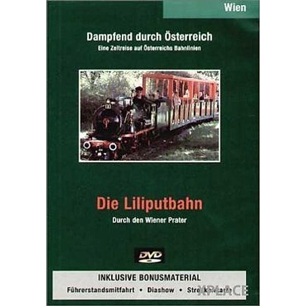 Dampfend durch Österreich: Die Liliputbahn