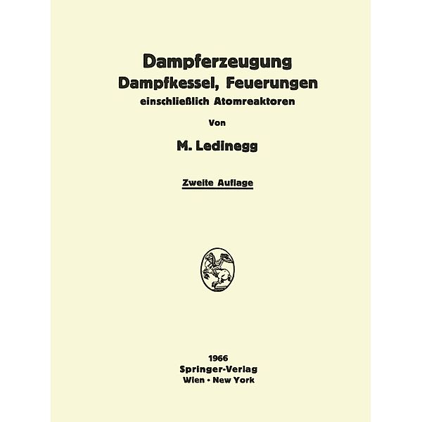 Dampferzeugung Dampfkessel, Feuerungen, Maximilian Ledinegg
