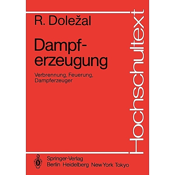 Dampferzeugung / Hochschultext, Richard Dolezal