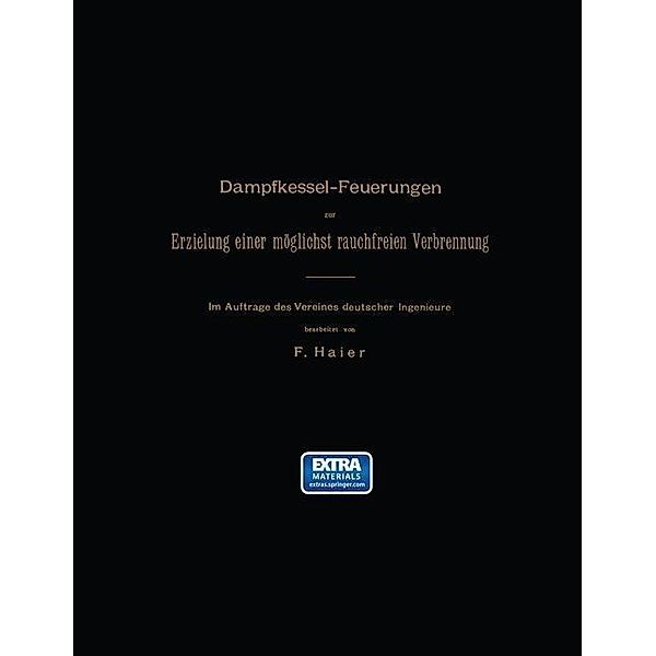Dampfkessel-Feuerungen zur Erzielung einer möglichst rauchfreien Verbrennung, Ferdinand Haier, Th Peters
