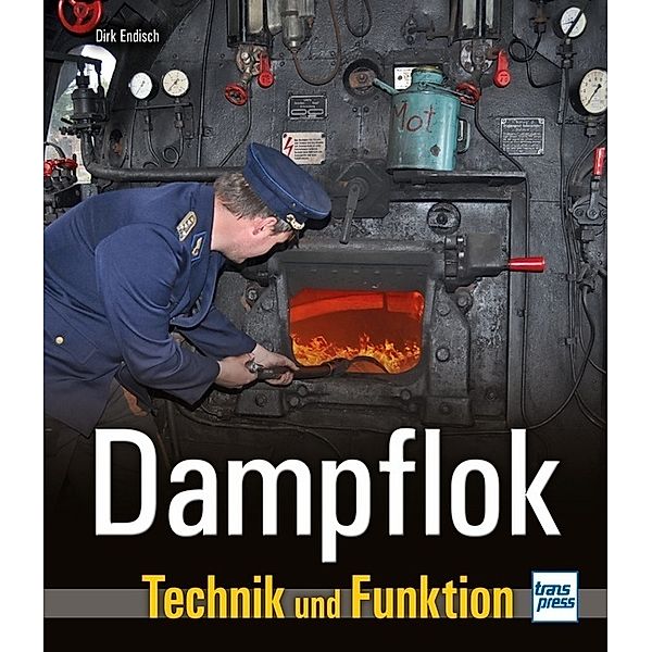 Dampflok, Dirk Endisch