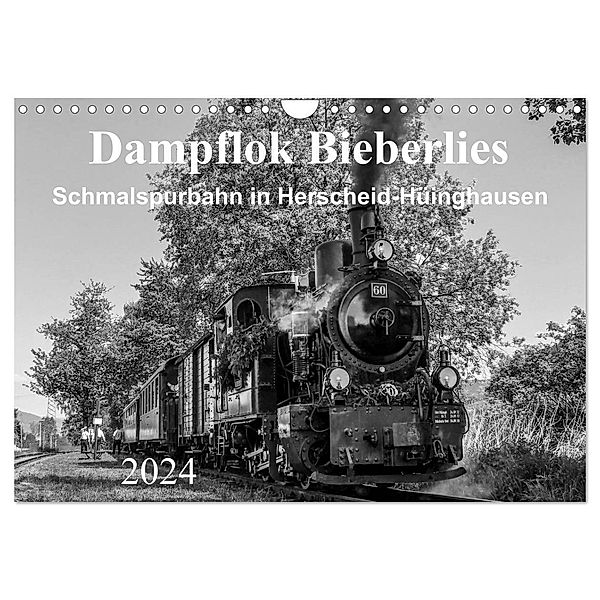 Dampflok Bieberlies in Herscheid-Hüinghausen (Wandkalender 2024 DIN A4 quer), CALVENDO Monatskalender, Simone Rein