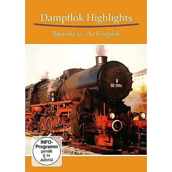 Dampflok Highlights - Baureihe 52 - Die Kriegslok, Diverse Interpreten