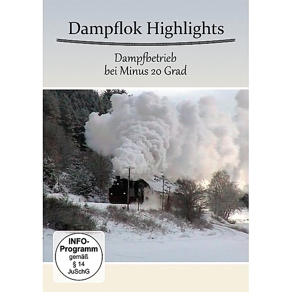 Dampflok Highlights-Dampfbetrieb Bei Minus 20 Grad, Diverse Interpreten