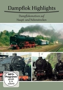 Image of Dampflok Highlights - Dampflokomotiven auf Haupt- und Nebenstrecken