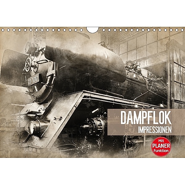 Dampflok Impressionen (Wandkalender 2018 DIN A4 quer), Dirk Meutzner