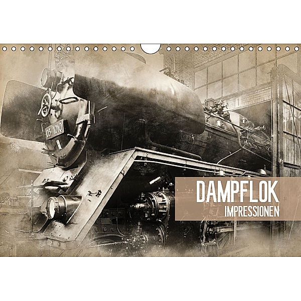 Dampflok Impressionen (Wandkalender 2019 DIN A4 quer), Dirk Meutzner