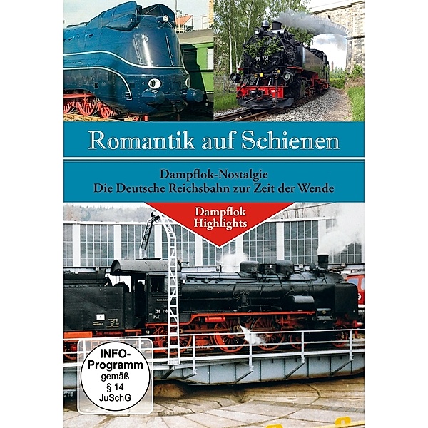 Dampflok Nostalgie - Die Deutsche Reichsbahn zur Zeit der Wende, Roland Kleinhempel