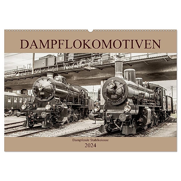 Dampflokomotiven - dampfende Stahlkolosse (Wandkalender 2024 DIN A2 quer), CALVENDO Monatskalender, Liselotte Brunner-Klaus