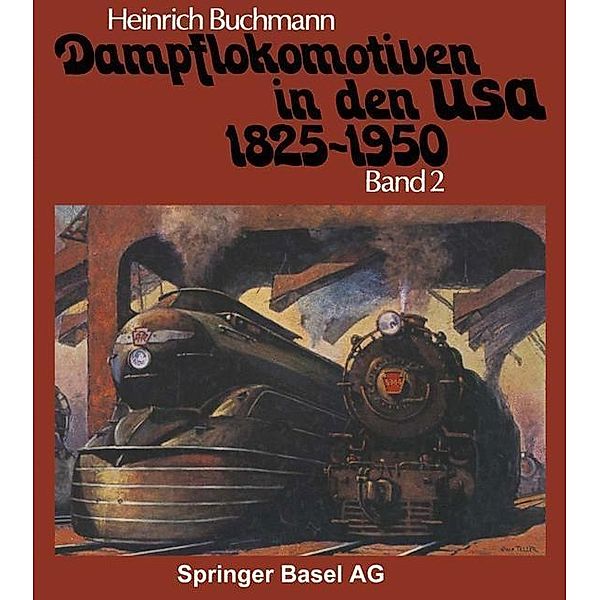 Dampflokomotiven in den USA 1825-1950, Buchmann