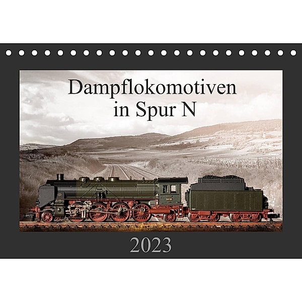 Dampflokomotiven in Spur N (Tischkalender 2023 DIN A5 quer), Christian Ritter Fotografie