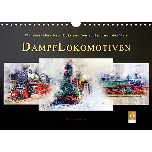 Dampflokomotiven - Wänderschöne Dampfloks aus Süddeutschland und der Welt (Wandkalender 2019 DIN A4 quer), Peter Roder