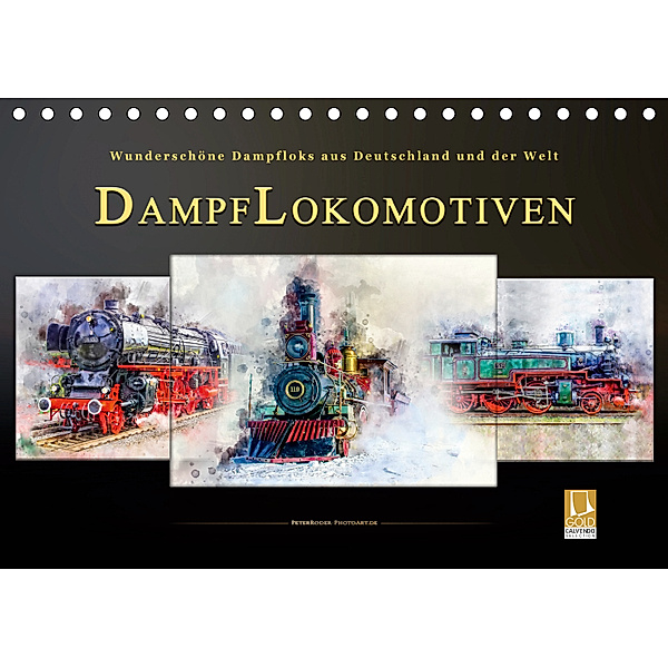 Dampflokomotiven - Wänderschöne Dampfloks aus Süddeutschland und der Welt (Tischkalender 2019 DIN A5 quer), Peter Roder