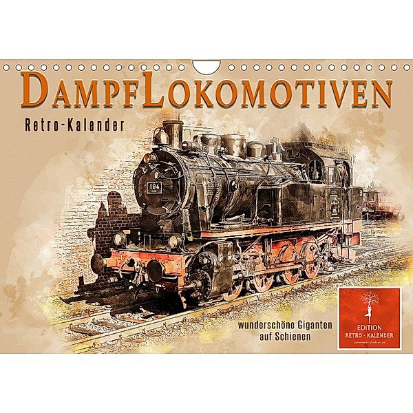Dampflokomotiven - wunderschöne Giganten auf Schienen (Wandkalender 2023 DIN A4 quer), Peter Roder