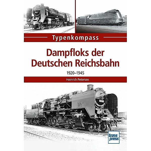 Dampfloks der Deutschen Reichsbahn Buch versandkostenfrei bei Weltbild.at