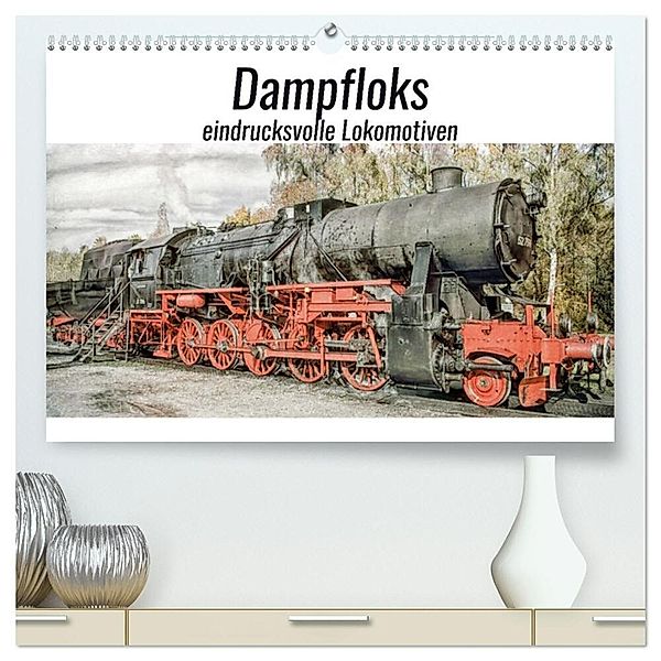 Dampfloks - eindrucksvolle Lokomotiven (hochwertiger Premium Wandkalender 2025 DIN A2 quer), Kunstdruck in Hochglanz, Calvendo, Liselotte Brunner-Klaus